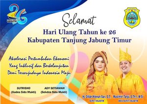 Kepala Desa Sido Mukti Mengucapkan HUT TANJUNG JABUNG TIMUR Ke-26