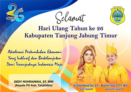 Kepala PU Kab Tanjabtim Mengucapkan HUT TANJUNG JABUNG TIMUR Ke-26